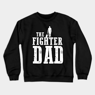 Best dad ever Crewneck Sweatshirt